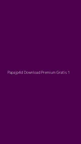 Tampilan Antarmuka Aplikasi Papajp4d Download Premium Gratis - 1