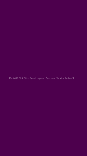 Tampilan Antarmuka Aplikasi Papilo99 Slot Situs Resmi Layanan Customer Service 24jam - 3