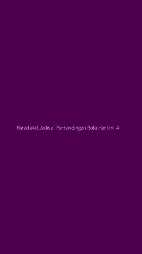 Tampilan Antarmuka Aplikasi Parada4d Jadwal Pertandingan Bola Hari Ini - 4