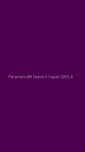 Tampilan Antarmuka Aplikasi Paramatic88 Deposit Cepat Qris - 4