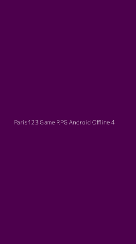 Tampilan Antarmuka Aplikasi Paris123 Game Rpg Android Offline - 4