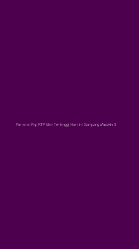 Tampilan Antarmuka Aplikasi Paritoto Rtp Rtp Slot Tertinggi Hari Ini Gampang Maxwin - 3