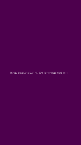 Tampilan Antarmuka Aplikasi Parlay Bola Data Sgp Hk Sdy Terlengkap Hari Ini - 1
