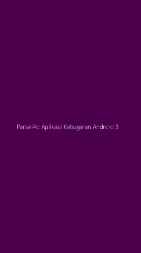 Tampilan Antarmuka Aplikasi Parsel4d Aplikasi Kebugaran Android - 3