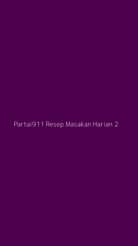 Tampilan Antarmuka Aplikasi Partai911 Resep Masakan Harian - 2