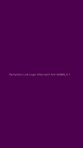 Tampilan Antarmuka Aplikasi Partaitoto Link Login Alternatif Anti Nawala - 1