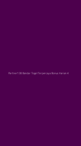 Tampilan Antarmuka Aplikasi Partner138 Bandar Togel Terpercaya Bonus Harian - 4