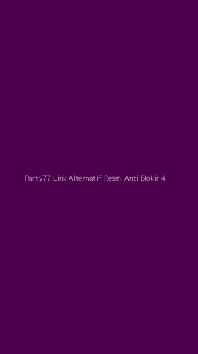Tampilan Antarmuka Aplikasi Party77 Link Alternatif Resmi Anti Blokir - 4