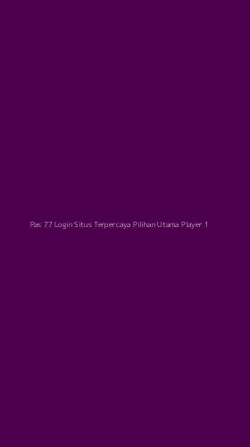Tampilan Antarmuka Aplikasi Pas 77 Login Situs Terpercaya Pilihan Utama Player - 1