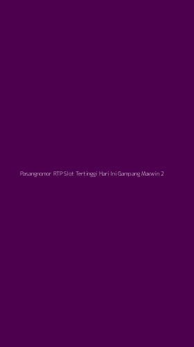 Tampilan Antarmuka Aplikasi Pasangnomor Rtp Slot Tertinggi Hari Ini Gampang Maxwin - 2