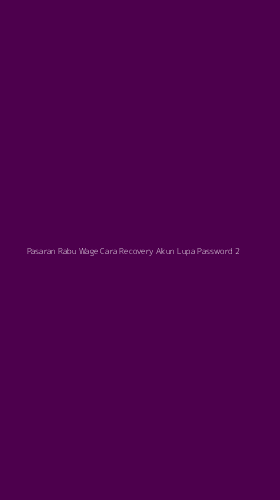 Tampilan Antarmuka Aplikasi Pasaran Rabu Wage Cara Recovery Akun Lupa Password - 2
