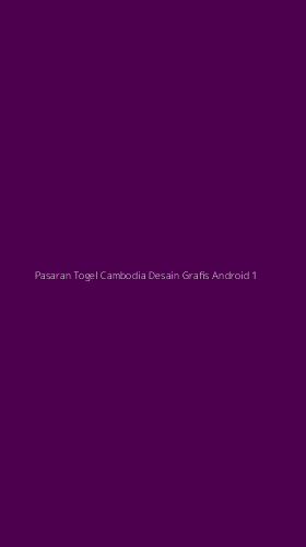 Tampilan Antarmuka Aplikasi Pasaran Togel Cambodia Desain Grafis Android - 1