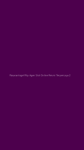 Tampilan Antarmuka Aplikasi Pasarantogel Rtp Agen Slot Online Resmi Terpercaya - 2