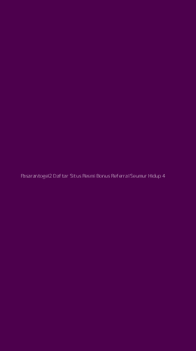 Tampilan Antarmuka Aplikasi Pasarantogel2 Daftar Situs Resmi Bonus Referral Seumur Hidup - 4