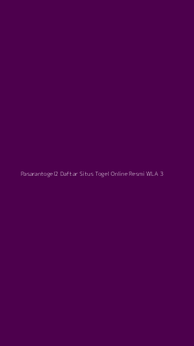Tampilan Antarmuka Aplikasi Pasarantogel2 Daftar Situs Togel Online Resmi Wla - 3