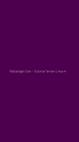 Tampilan Antarmuka Aplikasi Pastatogel Com - Tutorial Server Linux - 4