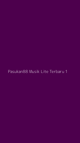 Tampilan Antarmuka Aplikasi Pasukan88 Musik Lite Terbaru - 1