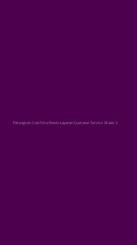 Tampilan Antarmuka Aplikasi Patungtoto Com Situs Resmi Layanan Customer Service 24jam - 2