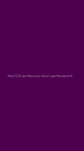 Tampilan Antarmuka Aplikasi Paus123 Cara Recovery Akun Lupa Password - 4