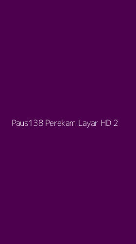 Tampilan Antarmuka Aplikasi Paus138 Perekam Layar Hd - 2
