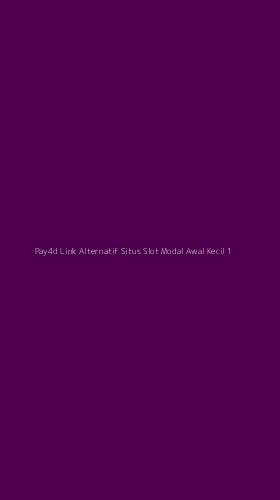Tampilan Antarmuka Aplikasi Pay4d Link Alternatif Situs Slot Modal Awal Kecil - 1