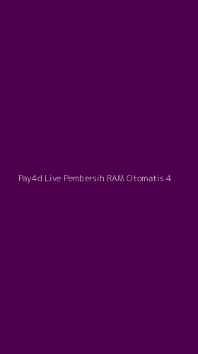 Tampilan Antarmuka Aplikasi Pay4d Live Pembersih Ram Otomatis - 4