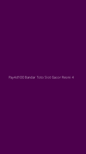Tampilan Antarmuka Aplikasi Pay4d100 Bandar Toto Slot Gacor Resmi - 4