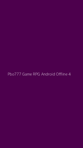 Tampilan Antarmuka Aplikasi Pbo777 Game Rpg Android Offline - 4