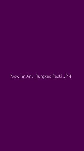 Tampilan Antarmuka Aplikasi Pbowinn Anti Rungkad Pasti Jp - 4