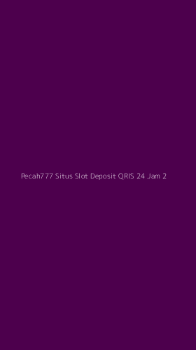 Tampilan Antarmuka Aplikasi Pecah777 Situs Slot Deposit Qris 24 Jam - 2