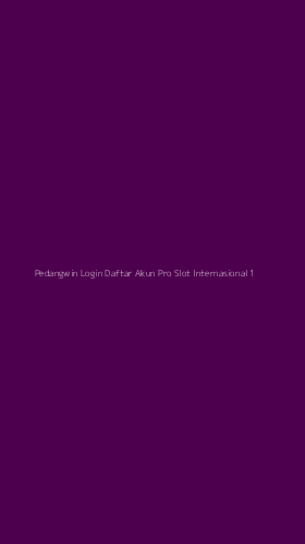 Tampilan Antarmuka Aplikasi Pedangwin Login Daftar Akun Pro Slot Internasional - 1