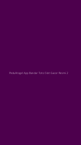 Tampilan Antarmuka Aplikasi Pedulitogel App Bandar Toto Slot Gacor Resmi - 2