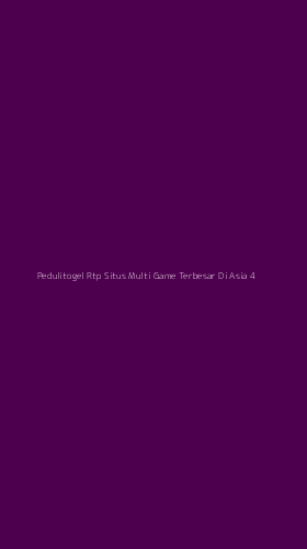 Tampilan Antarmuka Aplikasi Pedulitogel Rtp Situs Multi Game Terbesar Di Asia - 4