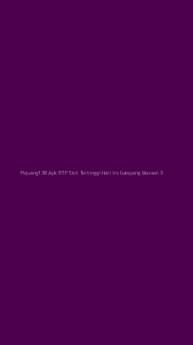 Tampilan Antarmuka Aplikasi Pejuang138 Apk Rtp Slot Tertinggi Hari Ini Gampang Maxwin - 3