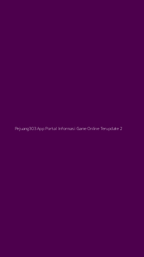 Tampilan Antarmuka Aplikasi Pejuang303 App Portal Informasi Game Online Terupdate - 2