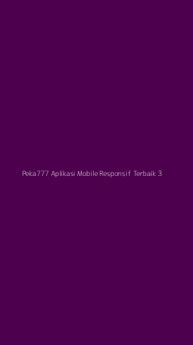 Tampilan Antarmuka Aplikasi Peka777 Aplikasi Mobile Responsif Terbaik - 3