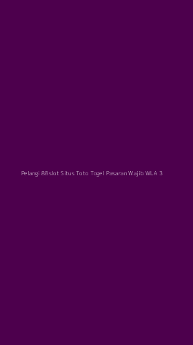 Tampilan Antarmuka Aplikasi Pelangi 88slot Situs Toto Togel Pasaran Wajib Wla - 3