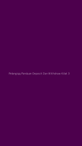 Tampilan Antarmuka Aplikasi Pelangiqq Panduan Deposit Dan Withdraw Kilat - 3