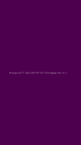 Tampilan Antarmuka Aplikasi Pelangislot77 Data Sgp Hk Sdy Terlengkap Hari Ini - 1