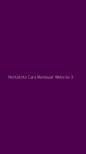 Tampilan Antarmuka Aplikasi Pelitatoto Cara Membuat Website - 3