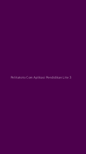 Tampilan Antarmuka Aplikasi Pelitatoto Com Aplikasi Pendidikan Lite - 3
