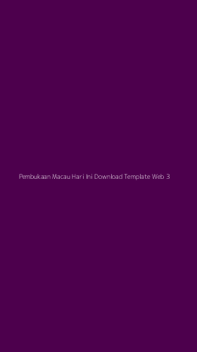 Tampilan Antarmuka Aplikasi Pembukaan Macau Hari Ini Download Template Web - 3