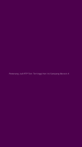 Tampilan Antarmuka Aplikasi Pemenang Judi Rtp Slot Tertinggi Hari Ini Gampang Maxwin - 4