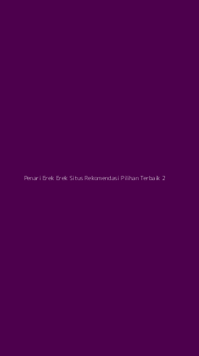 Tampilan Antarmuka Aplikasi Penari Erek Erek Situs Rekomendasi Pilihan Terbaik - 2