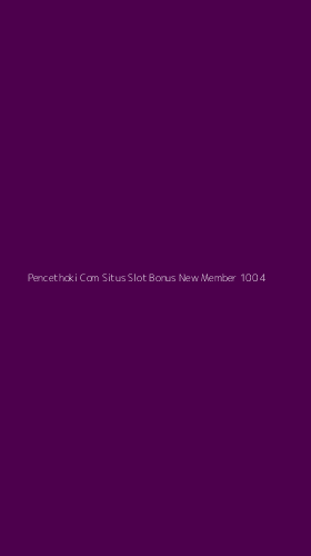 Tampilan Antarmuka Aplikasi Pencethoki Com Situs Slot Bonus New Member 100 - 4