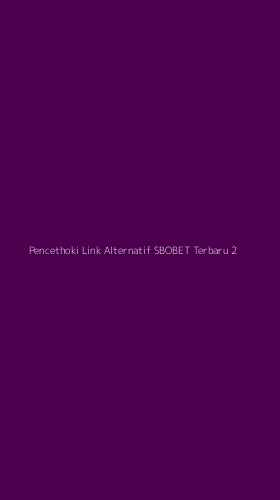 Tampilan Antarmuka Aplikasi Pencethoki Link Alternatif Sbobet Terbaru - 2