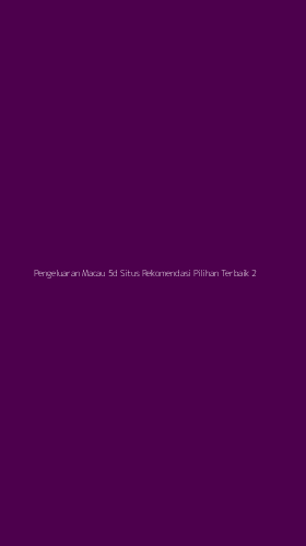 Tampilan Antarmuka Aplikasi Pengeluaran Macau 5d Situs Rekomendasi Pilihan Terbaik - 2