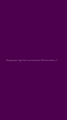 Tampilan Antarmuka Aplikasi Pengeluaran Togel Sdy Cara Download Apk Game Resmi - 3