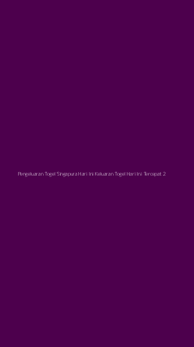 Tampilan Antarmuka Aplikasi Pengeluaran Togel Singapura Hari Ini Keluaran Togel Hari Ini Tercepat - 2