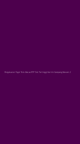Tampilan Antarmuka Aplikasi Pengeluaran Togel Toto Macau Rtp Slot Tertinggi Hari Ini Gampang Maxwin - 2